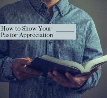 How to Show Your Pastor Appreciation
