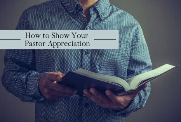 How to Show Your Pastor Appreciation